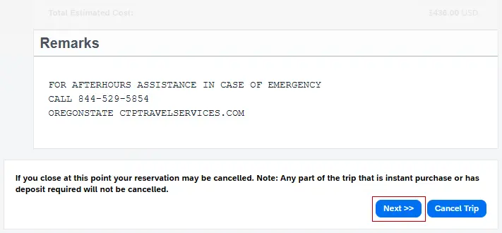 Bottom of Trip Details screen shows buttons Next >> (to proceed) or Cancel Trip